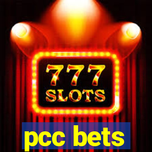 pcc bets